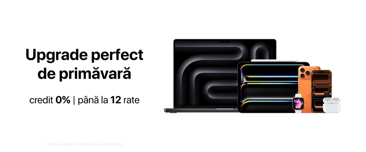 Upgrade perfect de primăvară cu credit 0% la produsele dorite Apple!