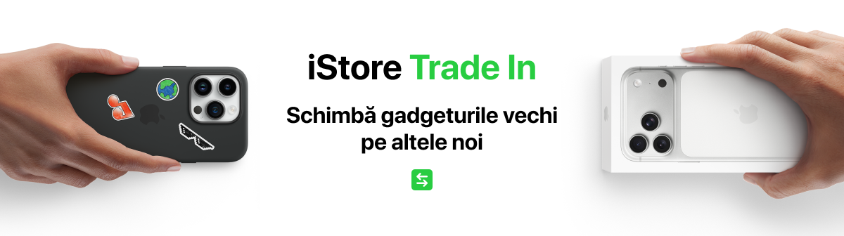 iStore Trade-In - schimbă gadgeturile vechi pe altele noi